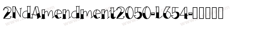 2NdAmendment2050-L654字体转换