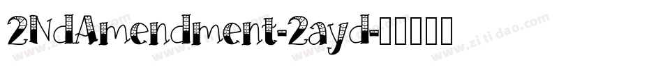 2NdAmendment-2ayd字体转换