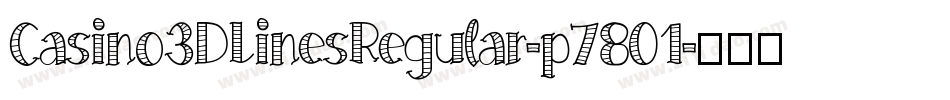 Casino3DLinesRegular-p7801字体转换
