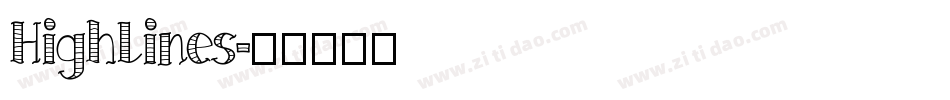 HighLines字体转换