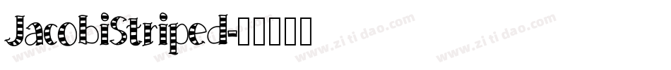 JacobiStriped字体转换