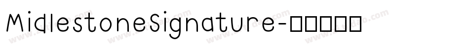 MidlestoneSignature字体转换