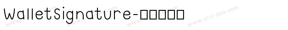 WalletSignature字体转换