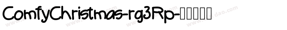 ComfyChristmas-rg3Rp字体转换
