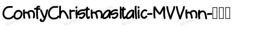 ComfyChristmasItalic-MVVmn字体转换