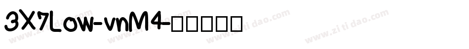 3X7Low-vnM4字体转换