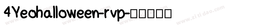 4Yeohalloween-rvp字体转换