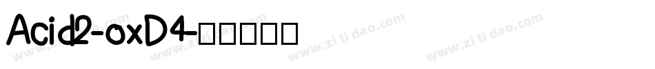 Acid2-oxD4字体转换