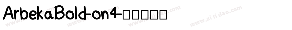 ArbekaBold-on4字体转换