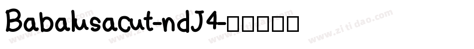 Babalusacut-ndJ4字体转换