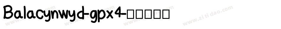 Balacynwyd-gpx4字体转换
