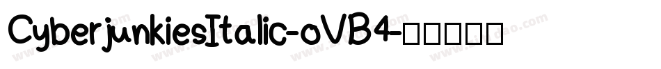 CyberjunkiesItalic-oVB4字体转换