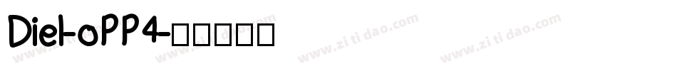 Diel-oPP4字体转换