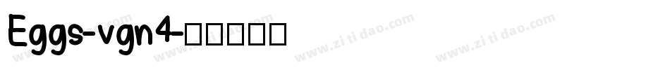 Eggs-vgn4字体转换