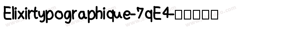 Elixirtypographique-7qE4字体转换