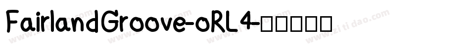 FairlandGroove-oRL4字体转换