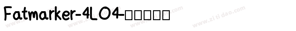 Fatmarker-4LO4字体转换