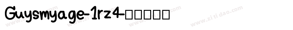 Guysmyage-1rz4字体转换