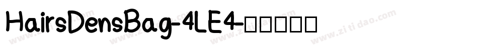 HairsDensBag-4LE4字体转换