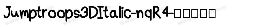 Jumptroops3DItalic-nqR4字体转换