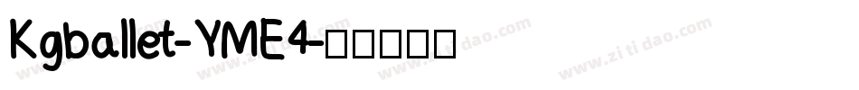 Kgballet-YME4字体转换