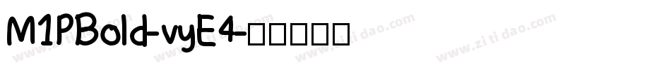 M1PBold-vyE4字体转换