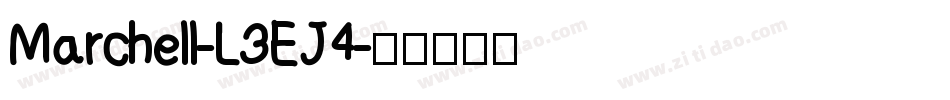 Marchell-L3EJ4字体转换