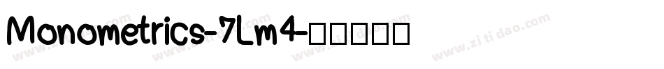 Monometrics-7Lm4字体转换