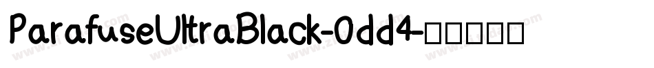 ParafuseUltraBlack-0dd4字体转换