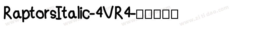 RaptorsItalic-4VR4字体转换
