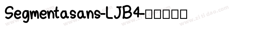 Segmentasans-LJB4字体转换