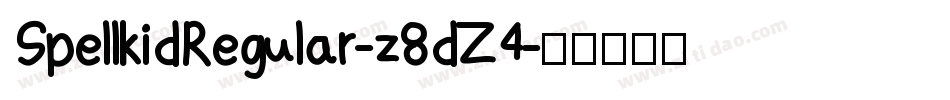 SpellkidRegular-z8dZ4字体转换