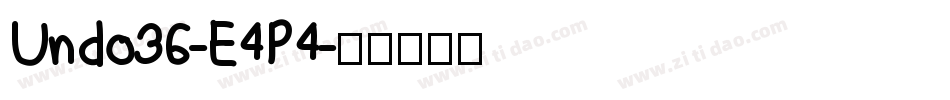 Undo36-E4P4字体转换
