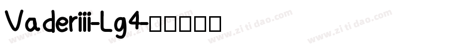 Vaderiii-Lg4字体转换
