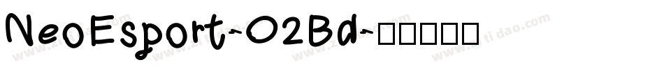 NeoEsport-O2Bd字体转换