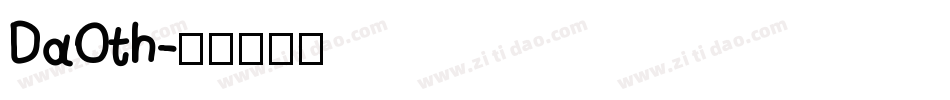 DaOth字体转换