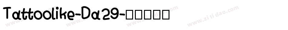 Tattoolike-Da29字体转换