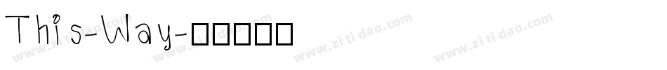 This-Way字体转换