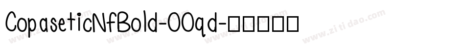 CopaseticNfBold-OOqd字体转换