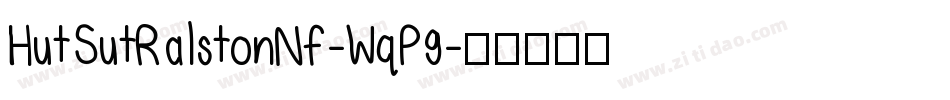 HutSutRalstonNf-WqP9字体转换