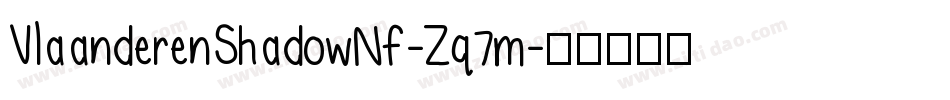 VlaanderenShadowNf-Zq7m字体转换
