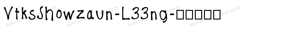 VtksShowzaun-L33ng字体转换