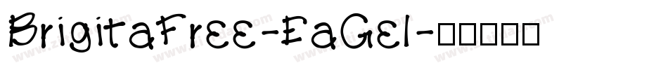 BrigitaFree-EaGel字体转换