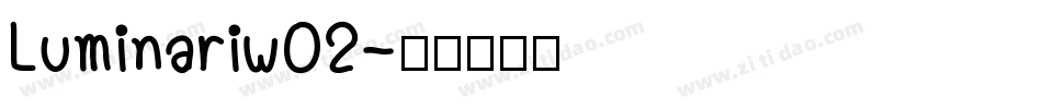 Luminariw02字体转换