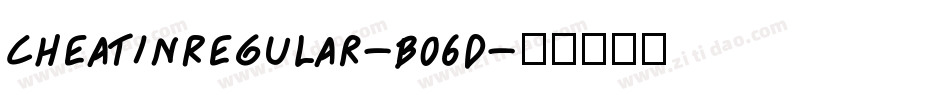 CheatinRegular-B06d字体转换