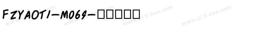 FZYaoTi-M06S字体转换