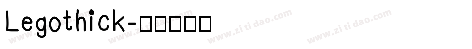 Legothick字体转换