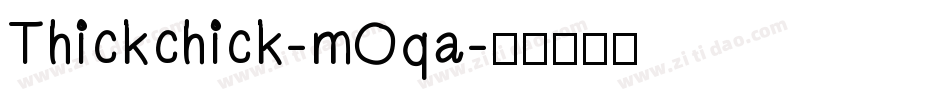 Thickchick-mOqa字体转换