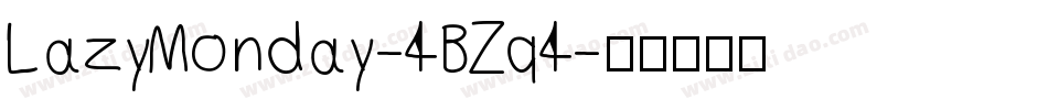 LazyMonday-4BZq4字体转换