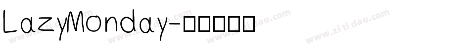LazyMonday字体转换